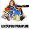 LE COUP DU PARAPLUIE